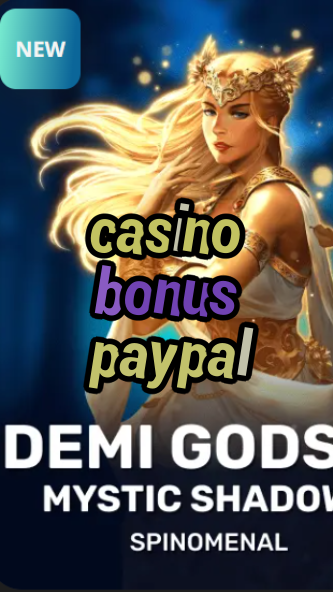 casino bonus paypal-trdjkmsxjksdss.com